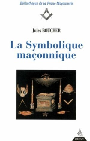 La Symbolique maçonnique